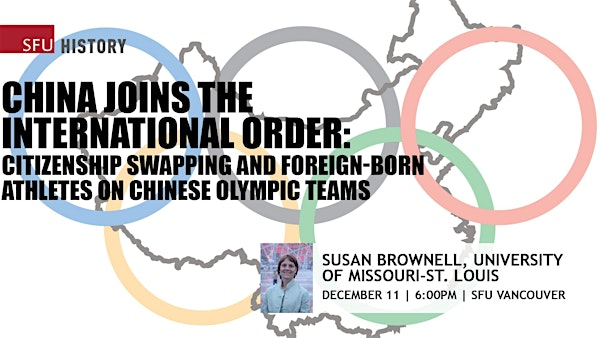 Citizenship Swapping and Foreign-born Athletes on Chinese Olympic Teams | Simon Fraser University - Vancouver Campus