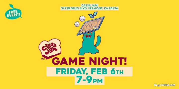 Feb Game Night! | FREE event in Fremont / Niles District | Cassa Jam