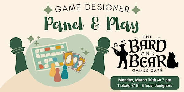 Game Designer Panel & Play | The Bard and Bear Games Cafe Hamilton, James Street North, Hamilton, ON, Canada
