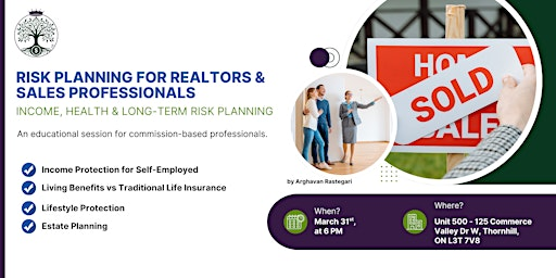 Protecting Commission Income: Risk Planning for Realtors & Sales Profession | 125 Commerce Valley Dr W #500