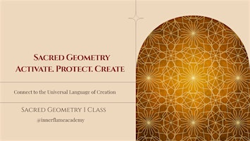 Sacred Geometry 1: Activate Energy, Protect Space, and Raise Vibration | Inner Flame Academy, 600-62 Albert Street, Winnipeg MB R3B 1E9