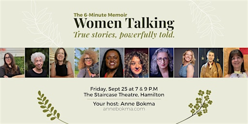 The 6-Minute Memoir: Women Talking | The Staircase Theatre + Lounge