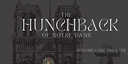 The Hunchback of Notre Dame: In Concert | Winchester Street Theatre