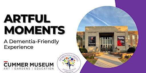 Artful Moments | Cummer Museum of Art & Gardens