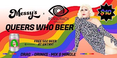 Messy's Queer Who Beer | Rorschach Brewery