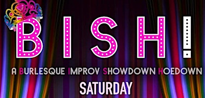 BISH: A Burlesque Improv Showdown Hoedown Competition! | 7600 N Waukegan Rd
