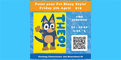 Paint your Pet Bluey Style! | Geelong Illustrators Studio Gallery