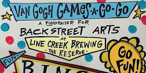 Van Gogh GAMES-a-Go-Go at Line Creek Brewery - the Reserve | 18 Savannah St
