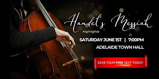 Handel's Oratorio 'Messiah' Highlights - FREE at the Adelaide Town Hall | Adelaide Town Hall