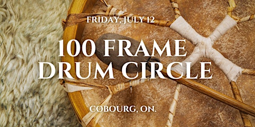 COBOURG 100 Frame Drum Circle | 3354 Doyle Rd