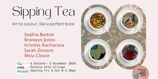 Sipping Tea | The Arts Village