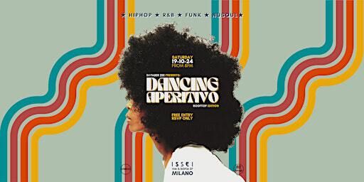 Dancing Aperitivo - Rooftop Edition n.3 | ISSEI Rooftop