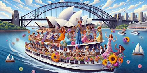 Flower Power Sydney Harbour Cruise / Круиз по Сиднейскому заливу | Eastern Pontoon, Circular Quay