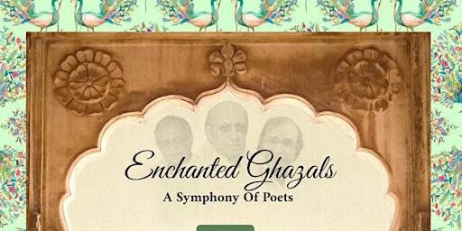 Enchanted Ghazals: A Symphony of Poets | Francis Jordan Hall Salvatorian College in Middlesex