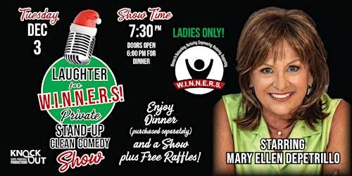 Private event: Invite only -LAUGHTER for W.I.N.N.E.R.S. Ladies Only! | Gecko’s Grill & Pub