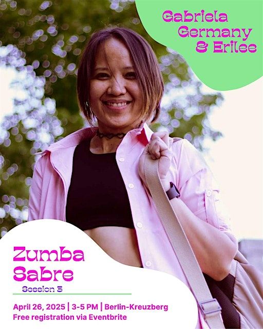 Registration: Zumba Sabre with Erilee and Gabriela Germany | Dresdener Str. 11