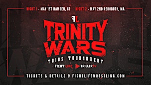 Trinity Wars Trios Tournament - Pro Wrestling In Hamden, CT | Devonshire Hall