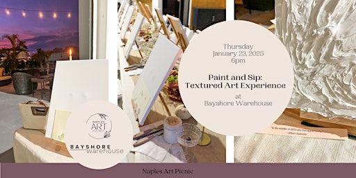 Paint and Sip. Textured Painting Art Experience | Bayshore Warehouse