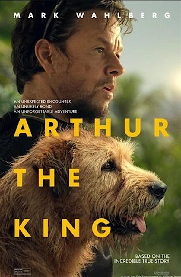 Film: Arthur the King | SteamPlant Event Center