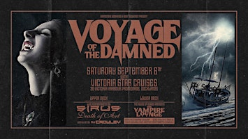 Voyage of the Damned - Melbourne's Goth Cruise | Victoria Star Cruises