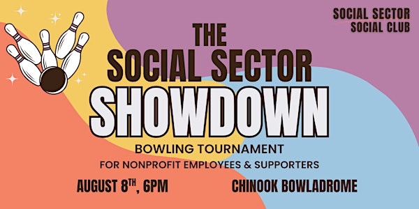 The Social Sector Showdown - Bowling Tournament | Chinook Bowladrome