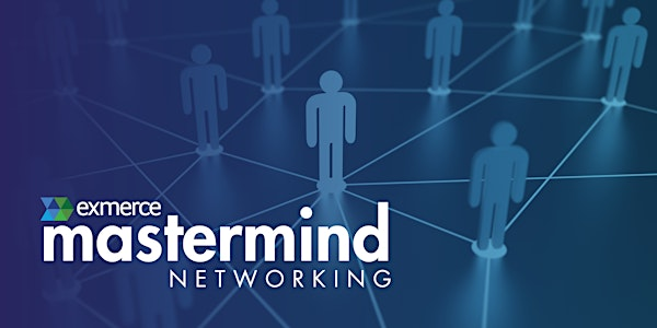 Exmerce  Business Owner Mastermind Networking | Hotel Blackfoot