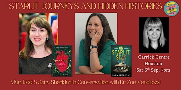 Mairi Kidd and Sara Sheridan in Conversation with Dr Zoe Venditozzi | Carrick Centre