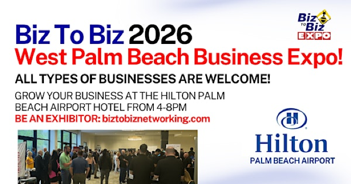 FREE TICKETS -  Palm Beach Business Expo February 18th, 2026 | Palm Beach Hilton Airport Hotel
