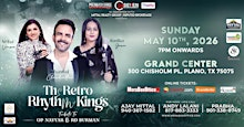 The Retro Rhythms Kings | Tribute to OP Nayyar & RD Burman (Dallas Event) | Grand Center