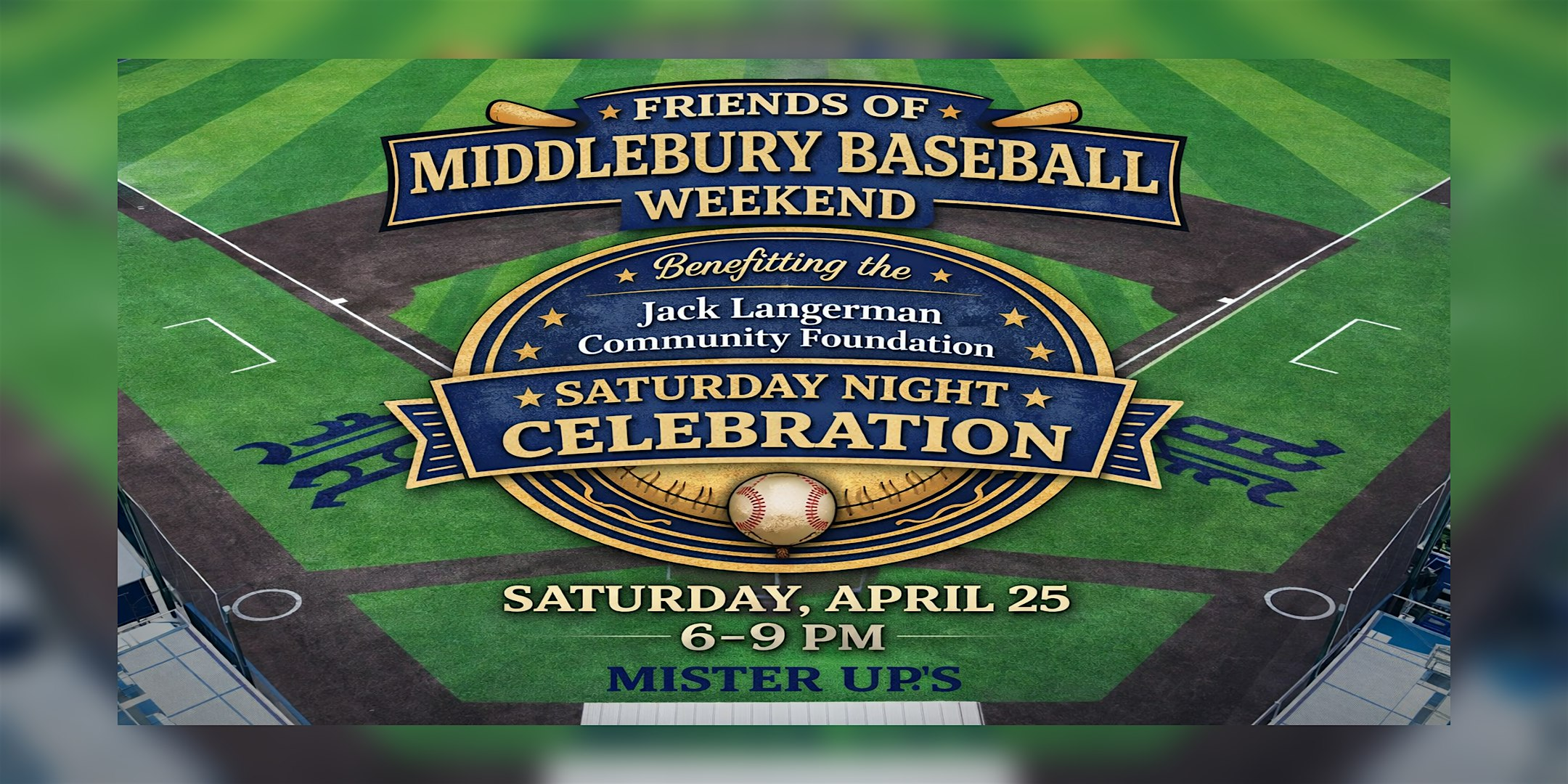 2026 Friends of Middlebury Baseball Celebration | Mister Up's ...