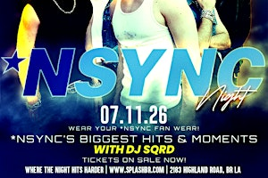 *NSYNC Night | SPLASH NIGHTCLUB