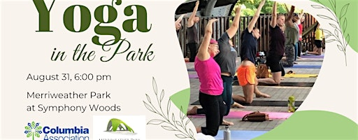 Yoga in the Park - August 31 | The Chrysalis, Merriweather Park at Symphony Woods
