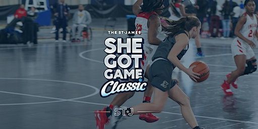She Got Game Classic - Washington D.C. | The St. James Sports, Wellness and Entertainment Complex