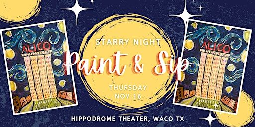 Hippodrome Starry Night Paint & Sip | Waco Hippodrome Theatre