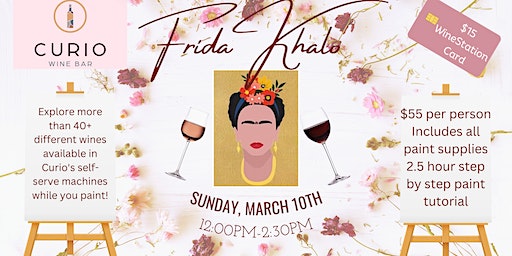 Paint It Like Frida Khalo | Curio Wine Bar & Tasting Room
