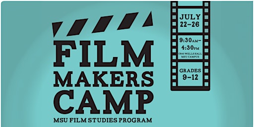 MSU Filmmakers Camp | Wells Hall