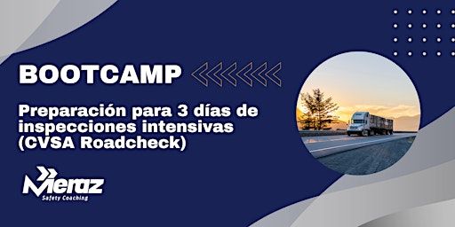 BOOTCAMP: Preparación 3 días de inspecciones intensivas (CVSA Roadcheck) | Quality Suites San Diego Otay Mesa