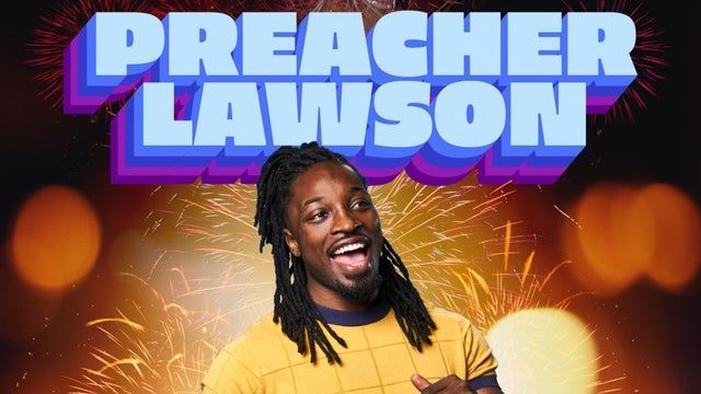 Preacher Lawson 2024 (Mashantucket) | Great Cedar Showroom at Foxwoods Resort Casino