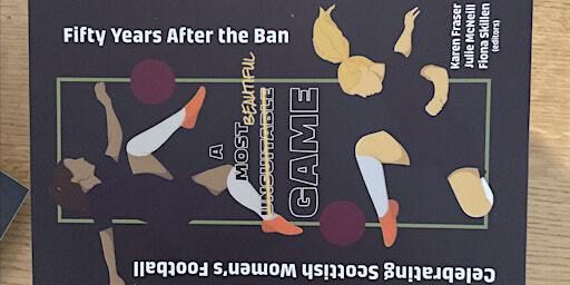 A Most Unsuitable Game Book Launch | Scottish Football Hall of Fame, Scottish Football Museum, Hampden Park