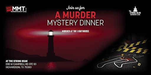 Murder Mystery Dinner at The String Bean (MURDER AT THE LIGHTHOUSE) | The String Bean
