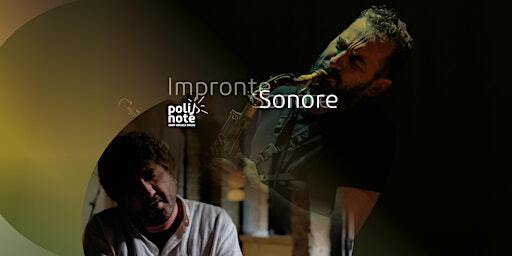 DUO BEARZATTI COMISSO • Impronte Sonore | Centro Culturale Casa A. Zanussi Pordenone