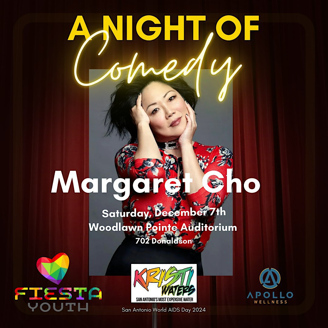 A Night of Comedy with Margaret Cho | 702 Donaldson Ave
