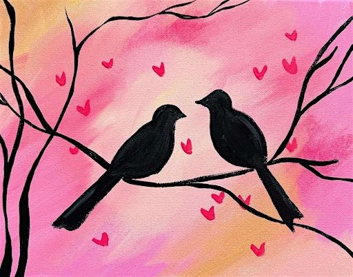 "Love Birds" Canvas Painting Class with Joyful Paintings NC | Logan's Garden Hut