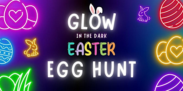 Glow in the Dark Egg Hunt | Mt Hebron Park
