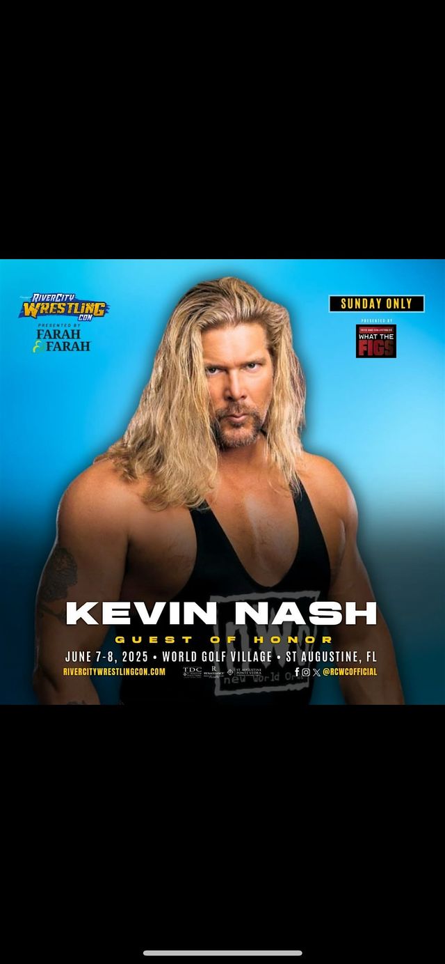 Kevin Nash Meet & Greet River City Wrestling Con | 500 S Legacy Trail
