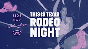 This Is Texas: Rodeo Night | Side Bar