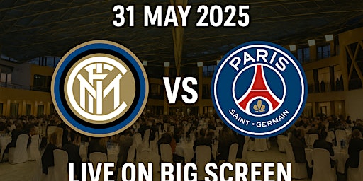 Maxischermo FINALE CHAMPIONS LEAGUE-INTER vs PSG | Infoline +393382724181 | World Join Center