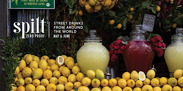 Street Drinks From Around The World - May 27 | Spilt Mocktail Bar