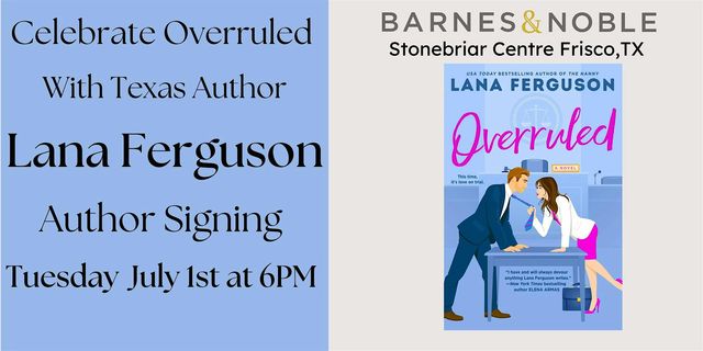 Lana Ferguson Celebrates the Release of Overruled at B&N-Frisco, TX | Barnes & Noble