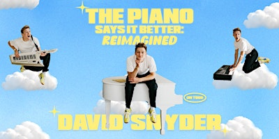 The Piano Says It Better: Reimagined - Los Angeles | The Colony Theater